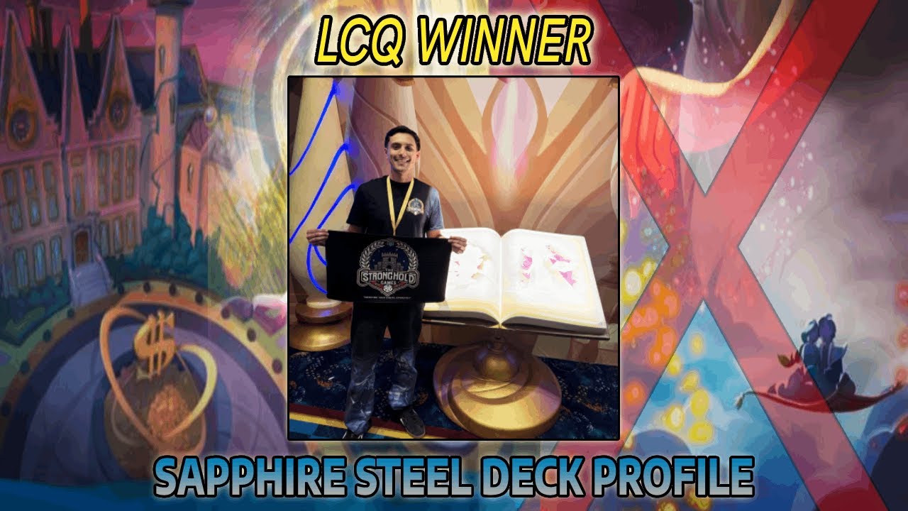 Last Chance Qualifier Winner Deck Profile | Sapphire Steel "McDuck" AntiMeta | In-Depth Analysis