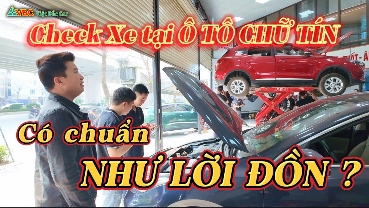 Check Xe ở CHỮ TÍN có đáng tin cậy, Hôm nay em Cường có dịp trải nghiệm quá trình check xe ở đây ạ