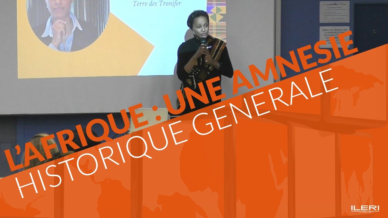 Trust Africa : l'Afrique, une amnésie historique générale | Conférence à ILERI
