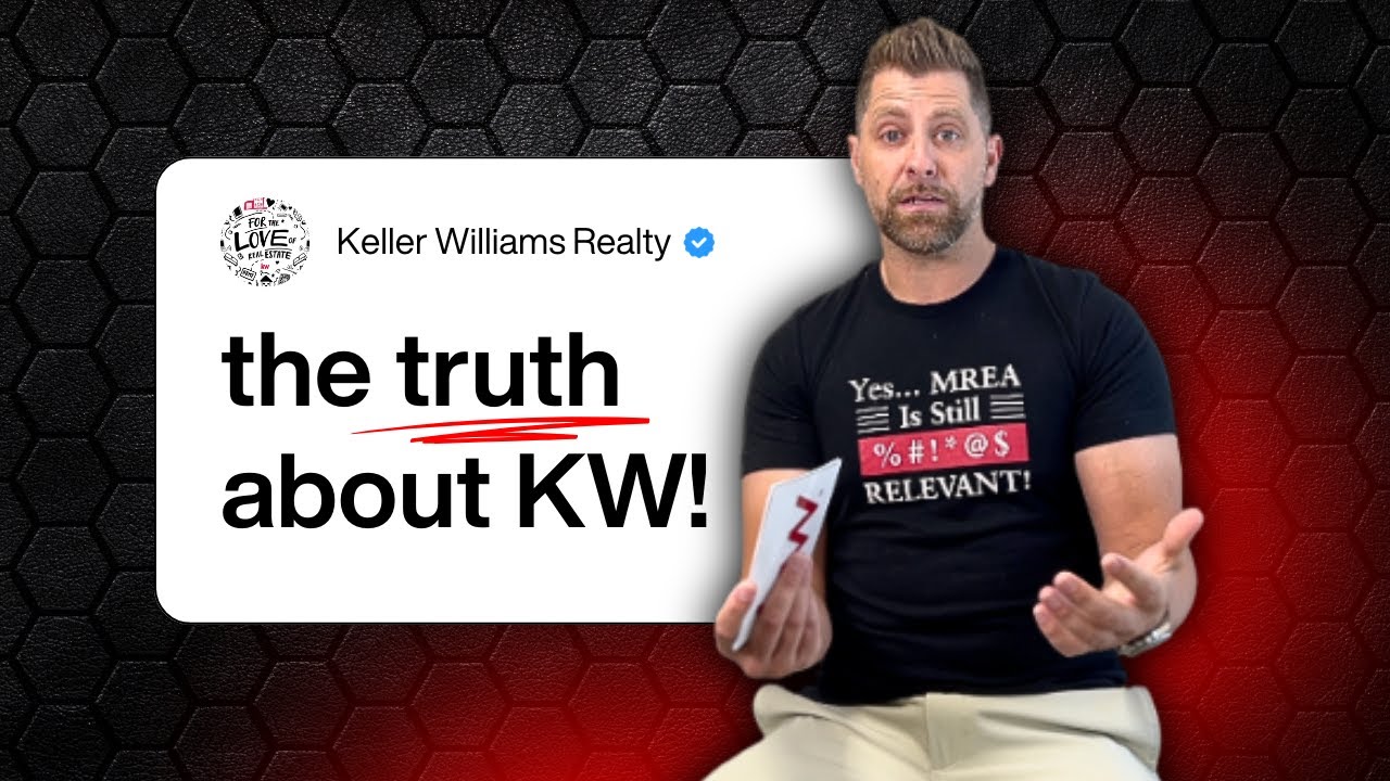 The TRUTH About Keller Williams Realty - KW Myths DEBUNKED! 🚨