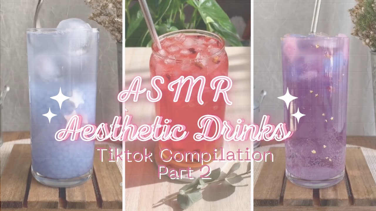 ✨Satisfying ASMR Aesthetic Drinks | TikTok Compilation | Part 2✨