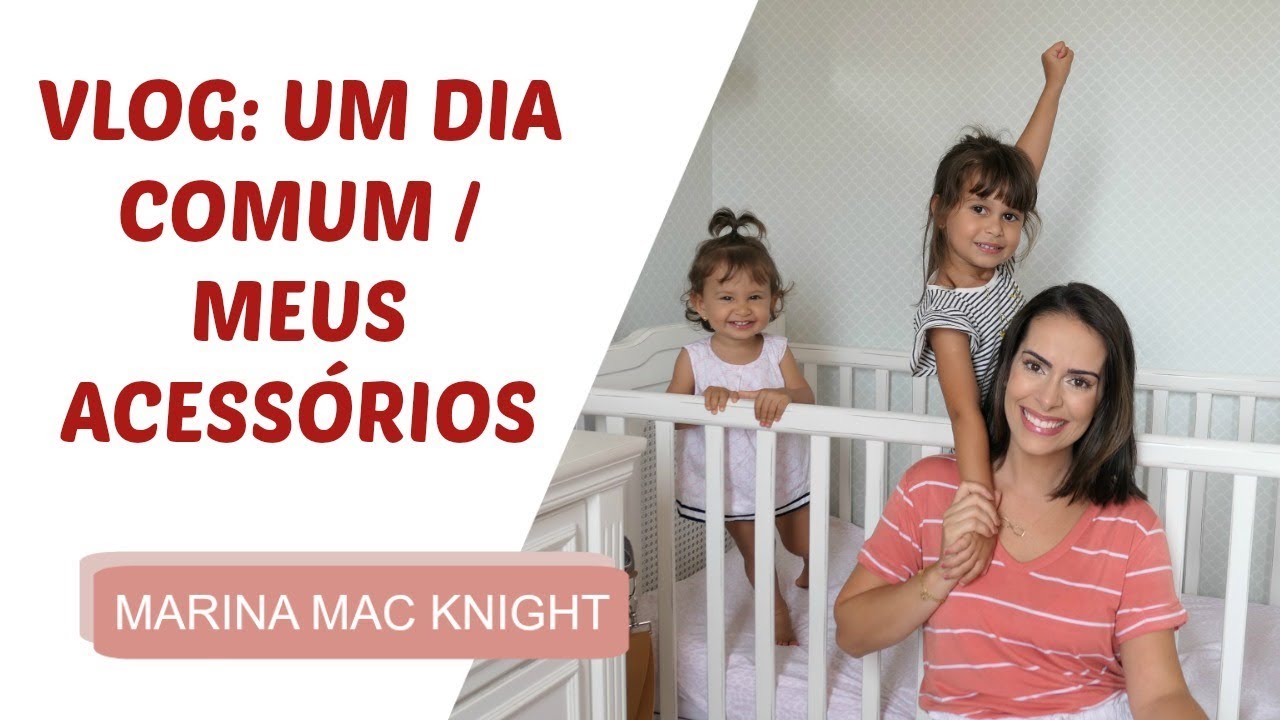 Vlog: Um dia comum / Meus acessórios | Mães Atuais