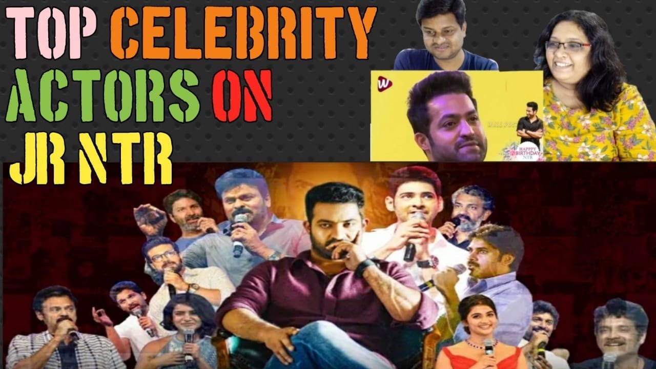 Tollywood Top Celebrities about Jr NTR | Stars about JR NTR | JR NTR | Actors REACTION on JR NTR |