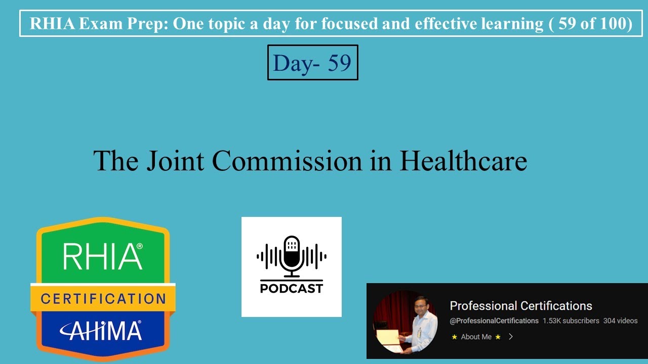 RHIA Exam Preparation 059- Joint Commission