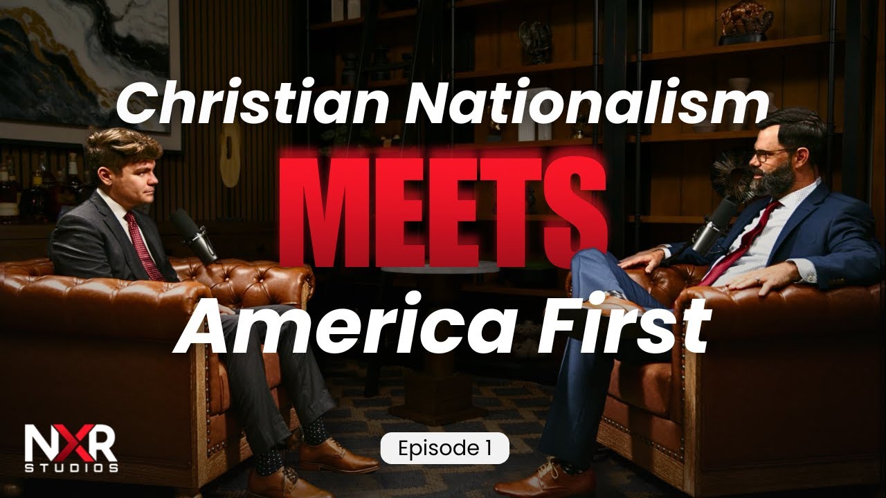 Christian Nationalism Meets America First (w/Nick Fuentes) - EP 1
