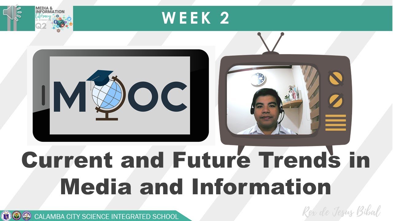 MIL Q2 WEEK 2 Current and Future Trends in Media and Information