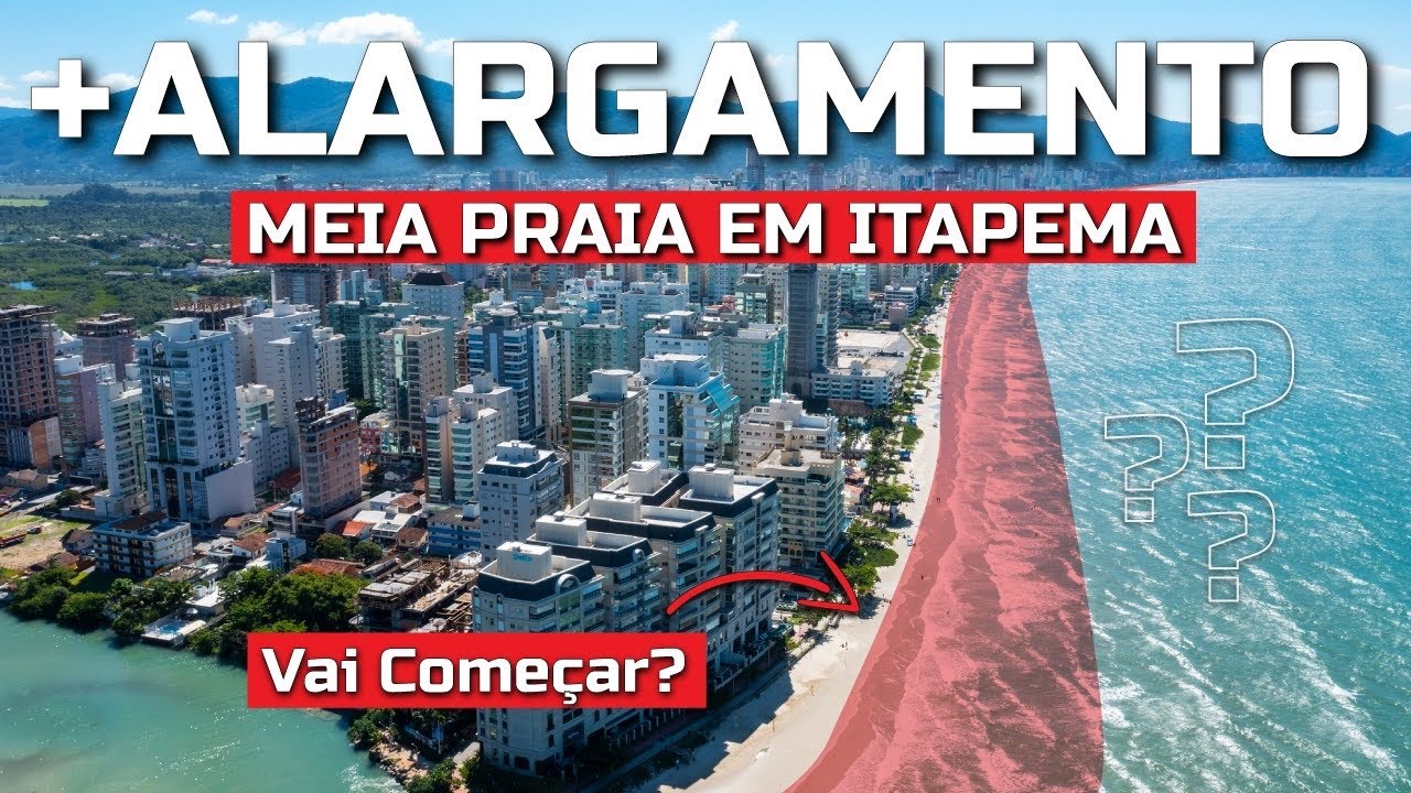 O Alargamento da MEIA PRAIA em ITAPEMA vai Começar?