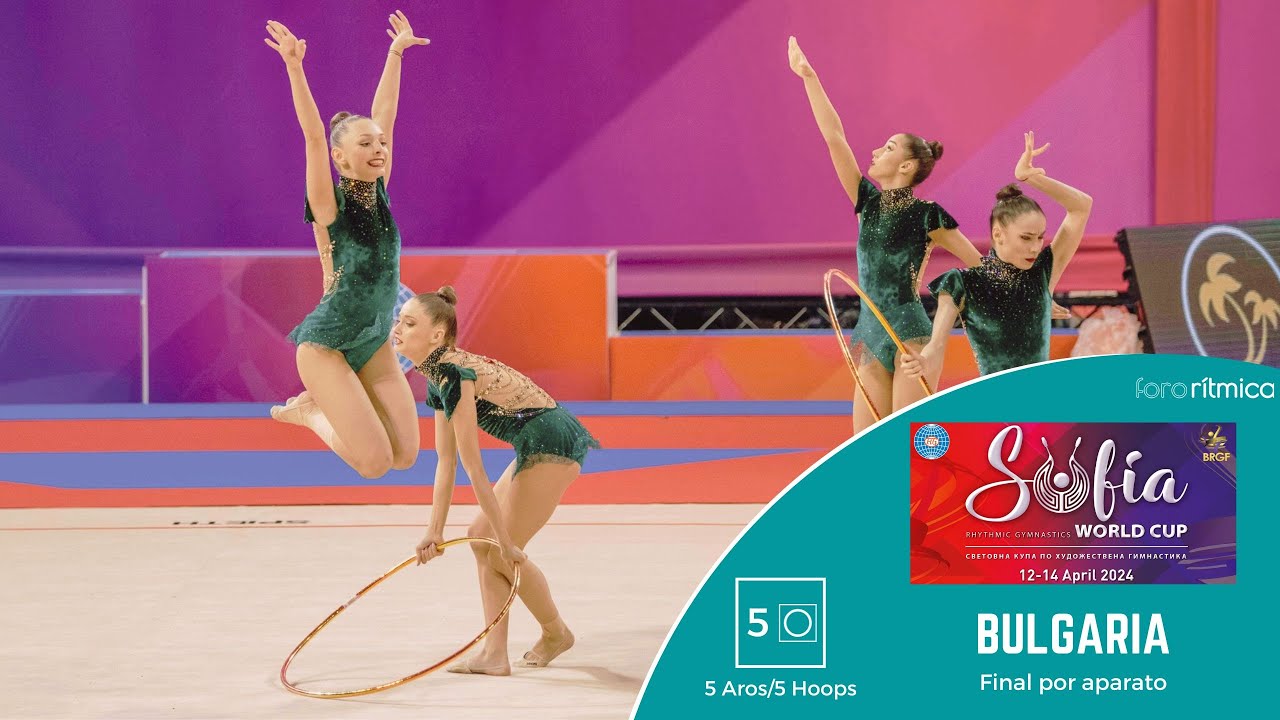 Bulgaria 5 Aros/5 Hoops (FINAL) - FIG World Cup Sofia 2024
