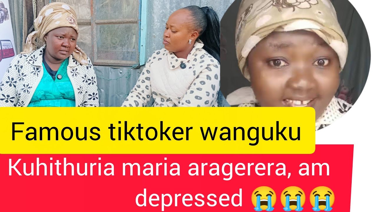 Famous tiktoker wanguku kuhithuria maria aragerera😭😭😭#trending#viral#viralvideo#new#newvideo 