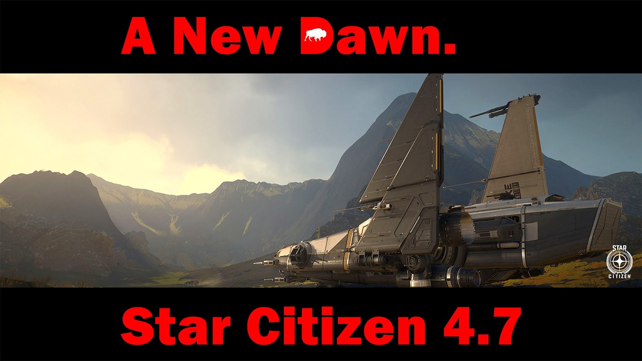 Does Patch 4.7 Change EVERYTHING?  Star Citizen Alpha 4.7 discussion