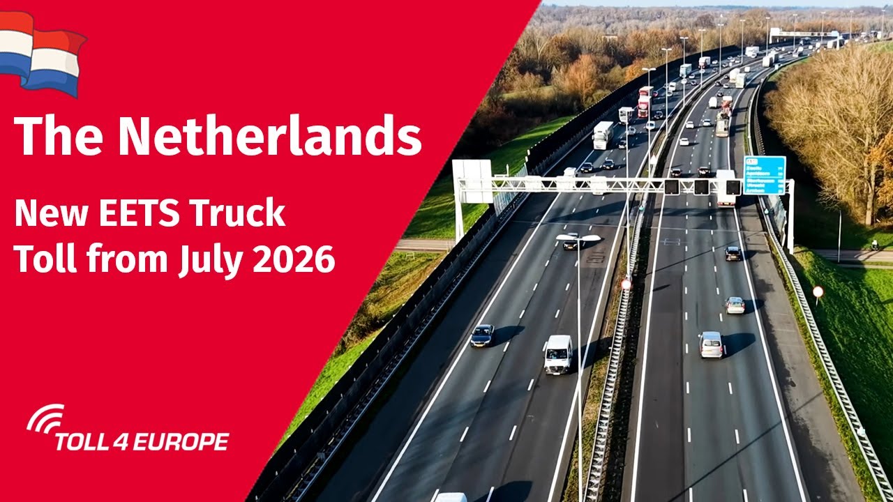 The New Dutch Truck Toll Explained: One Smart Solution for Europe’s Roads