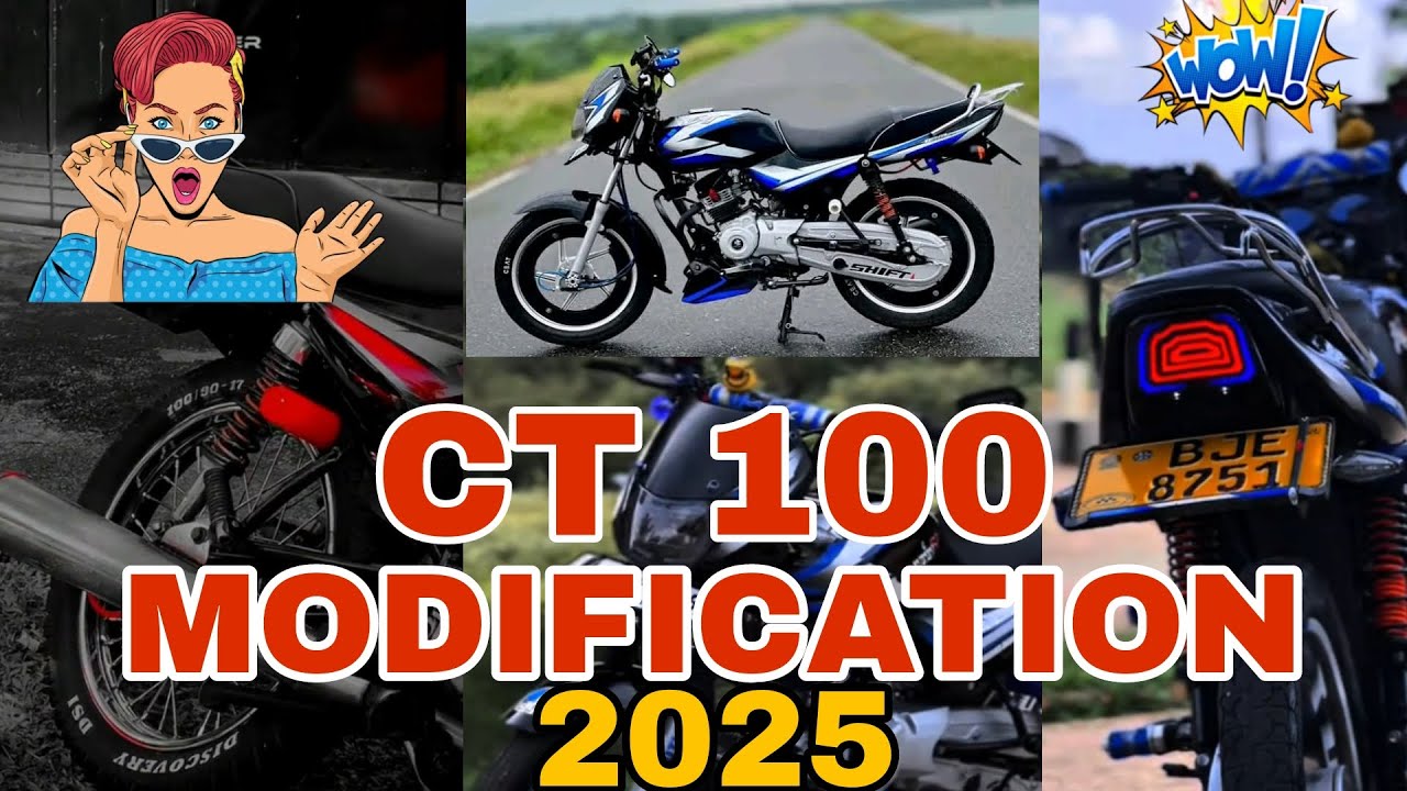 CT 1OO Modification | 2025 NEW VIDEO