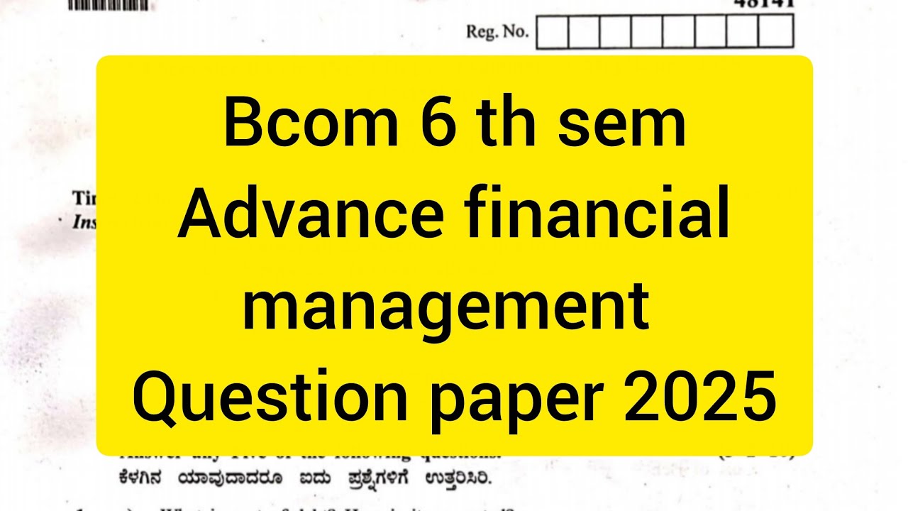 Advance financial management 2025 Question paper Bcom 6th sem #viral 