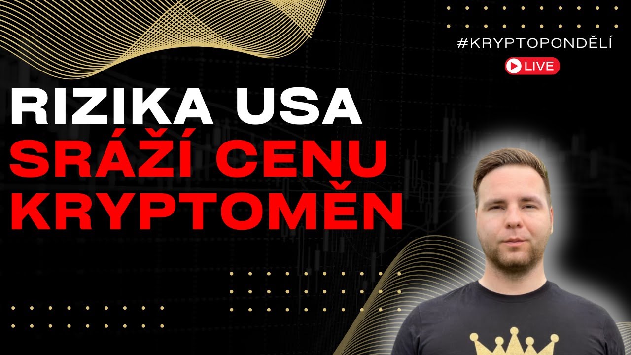 🔥 Rizika z USA sr&aacute;ž&iacute; cenu kryptoměn. Kr&aacute;dež z USA rezerv?!