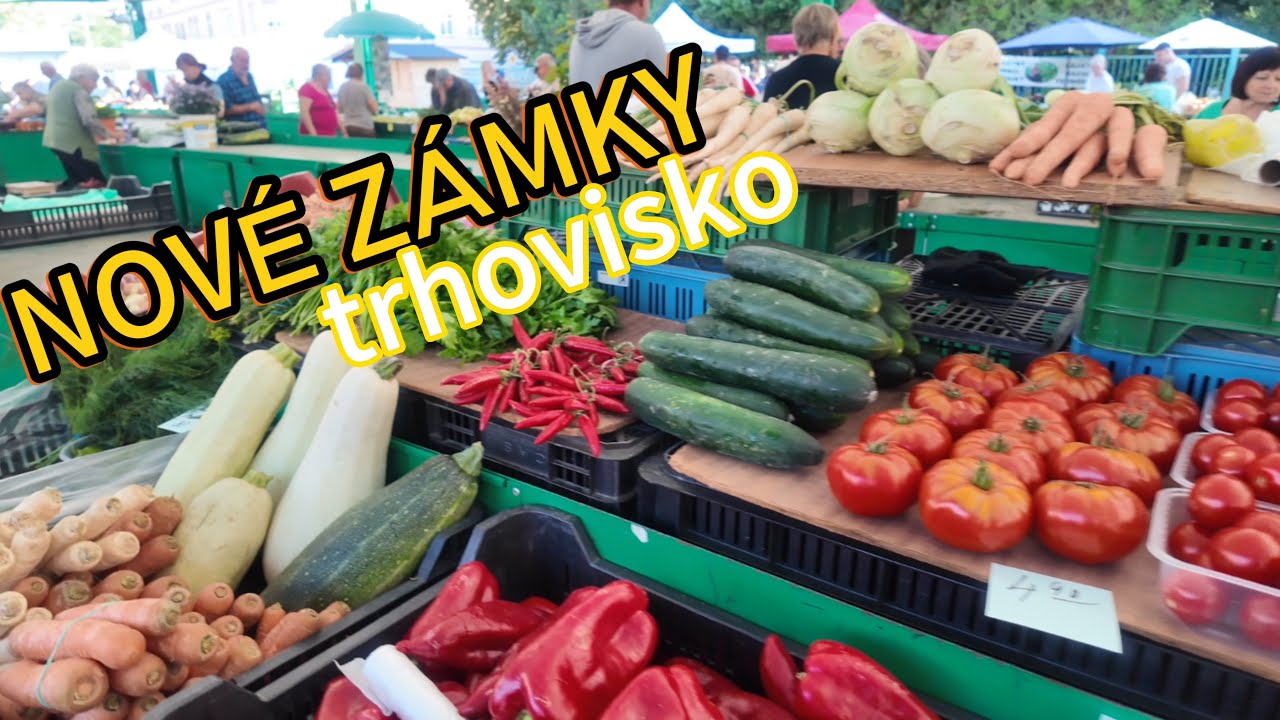 🌽LETNÝ FARMÁRSKY TRH  🍉  NOVÉ ZÁMKY – 4k60H