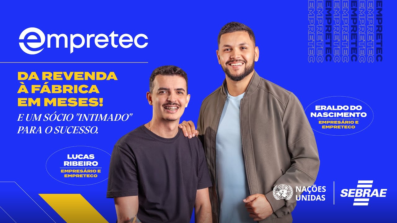 Case Empretec | Eraldo e Lucas | LC Sports Brasil