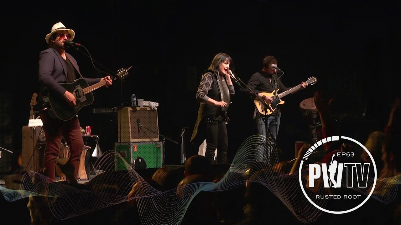 PWTV EP63 | Rusted Root