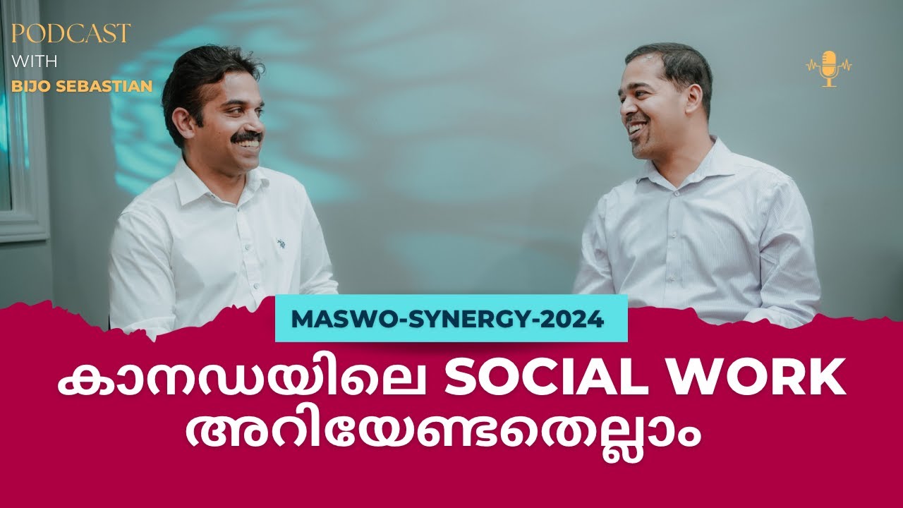 Social Work Career In Canada|How to Become a Social Worker|Bijo Sebastian Canada|MASWO SYNERGY 2024
