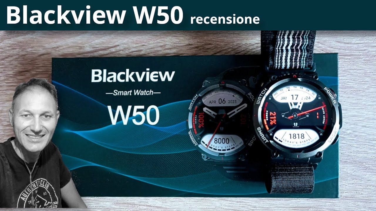Blackview W50 com'è fatto e come funziona questo smartwatch