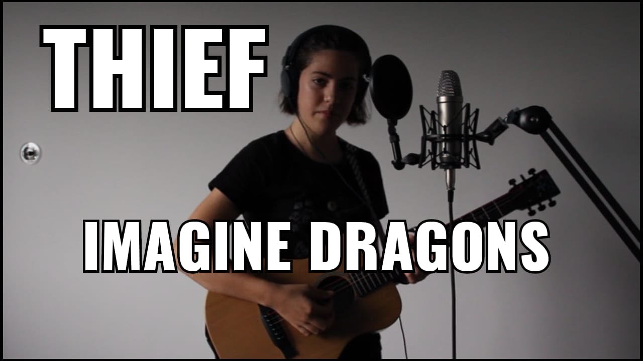 Thief - Imagine Dragons | Cover by Billie