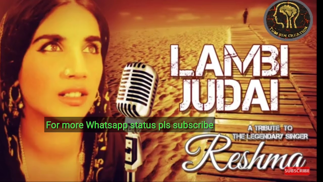 Lambi Judaai || Legendray singer Reshma || Whatsapp status 30 sec