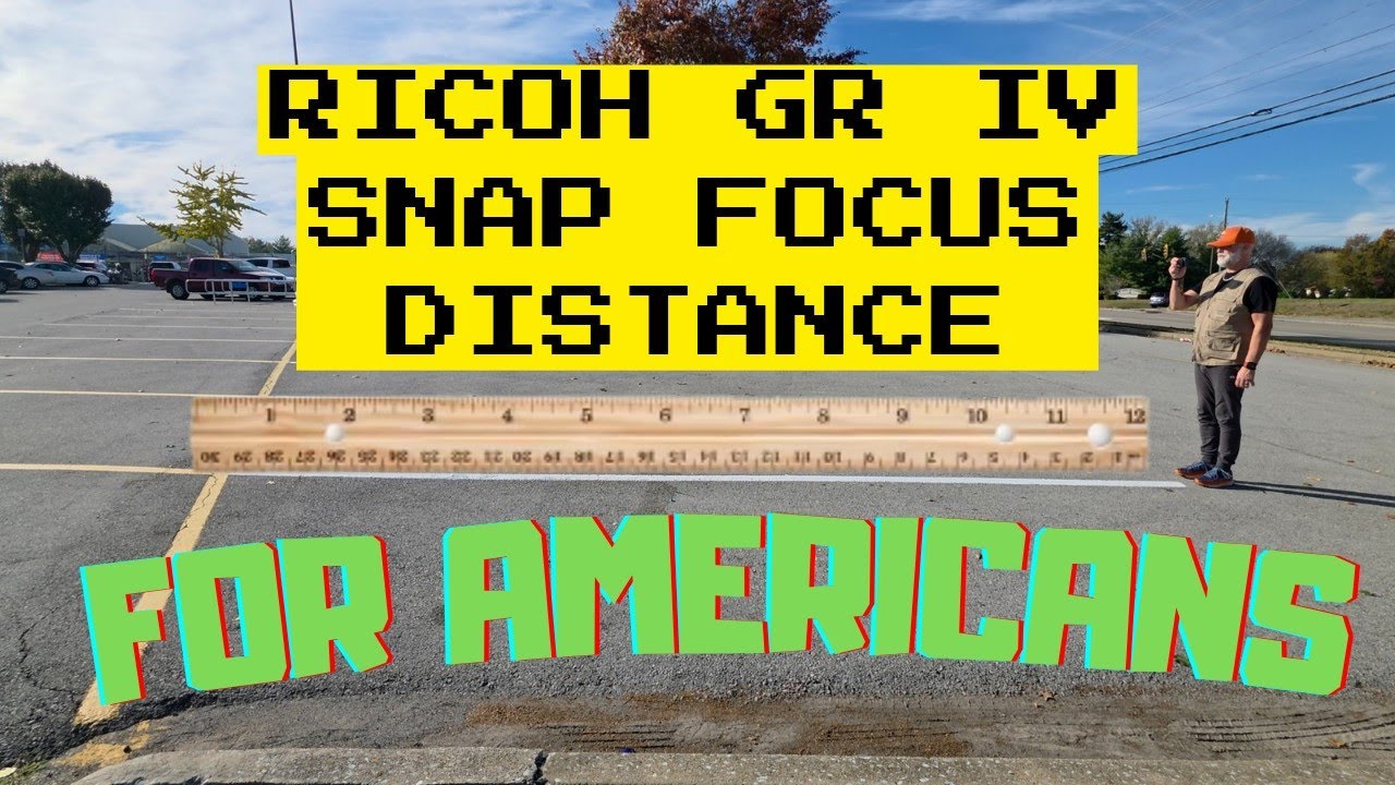 Изучаем фокусное расстояние Ricoh GR IV Snap для американцев! | Советы по Ricoh GR4 GR3 GRIII