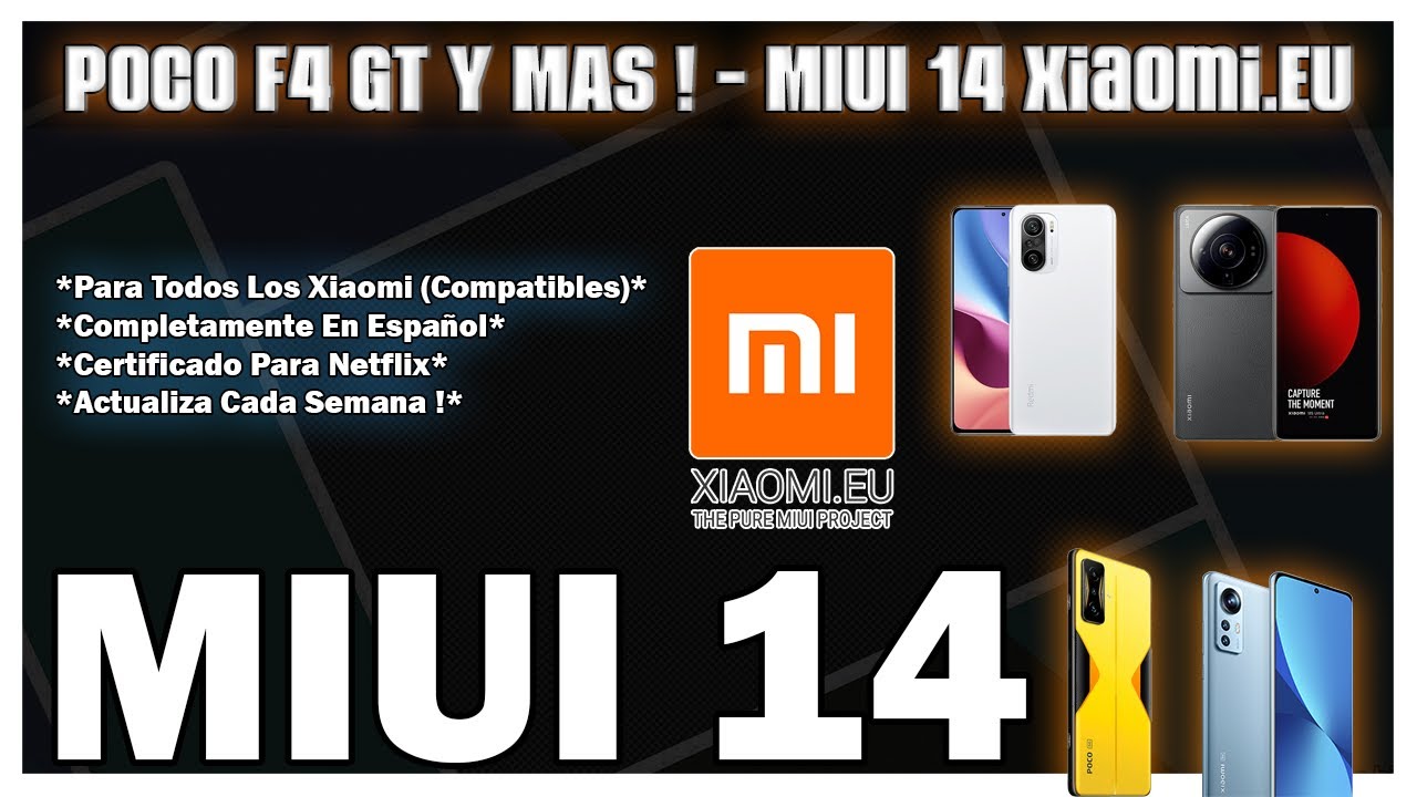 MIUI 14 Xiaomi.EU Para Todos Los Xiaomi Compatibles - MIUI 14 Xiaomi Eu Poco F4 GT