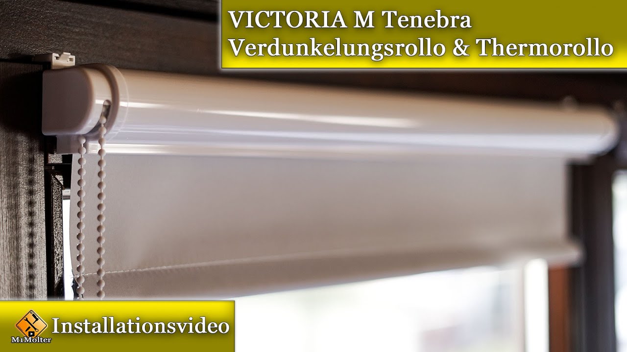 VICTORIA M Tenebra Verdunkelungsrollo & Thermorollo / Einbauen & Montageanleitung