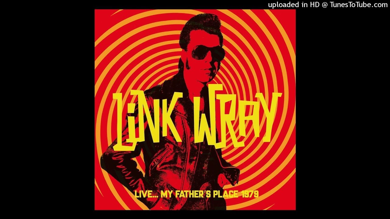 Link Wray - It’s All Over Now Baby Blue (Live)