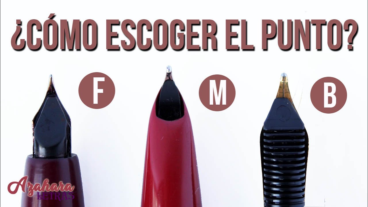 🖋️ Punto de Plumines de Estilográficas: F, M, B... ¿Cómo escogerlo?
