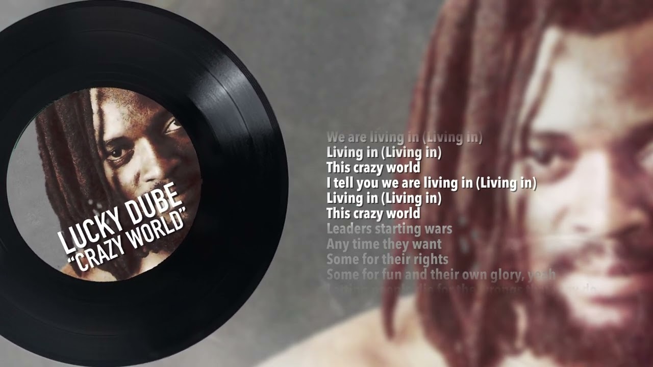 Lucky Dube  &ndash; Crazy World (Official Lyric Video)
