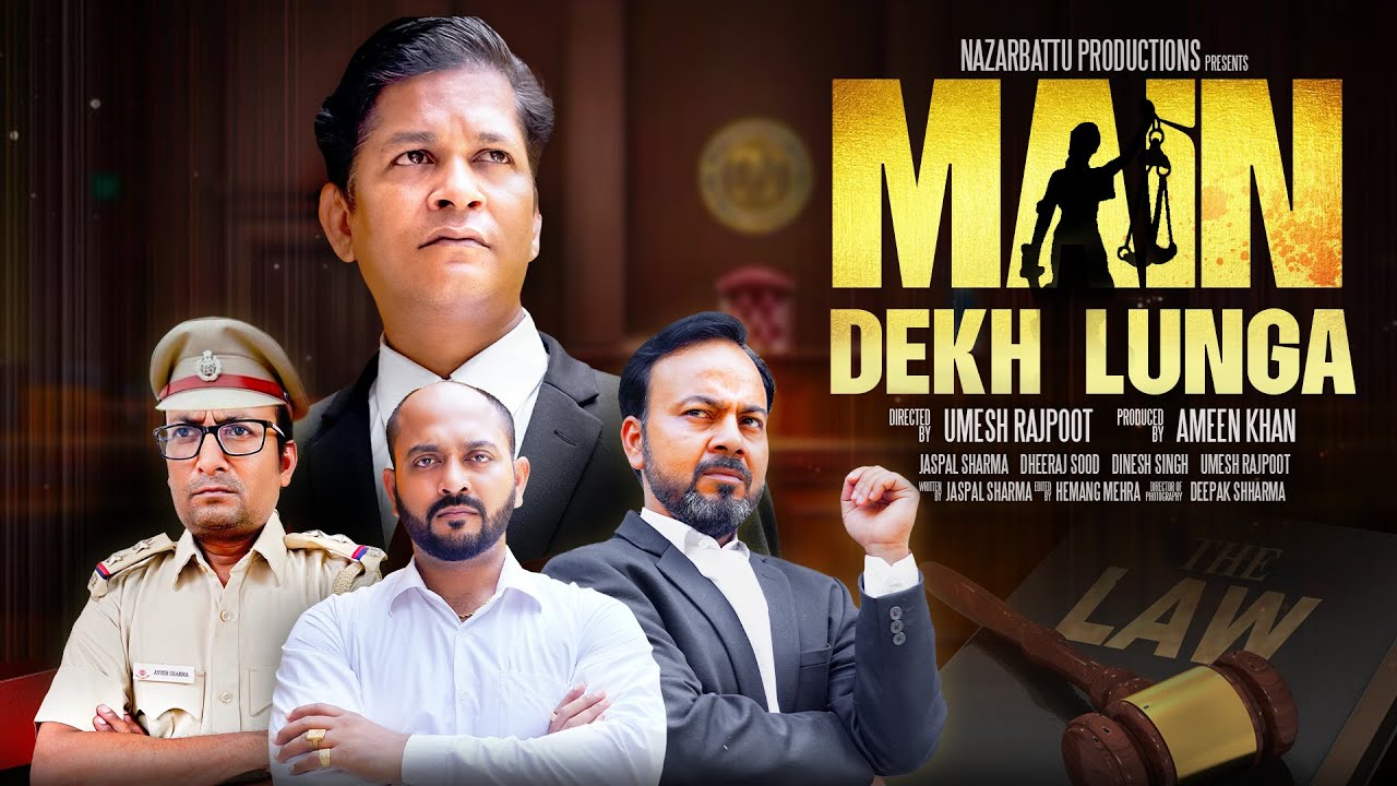 Main Dekh Lunga || मैं देख लूंगा || Nazarbattu भारत