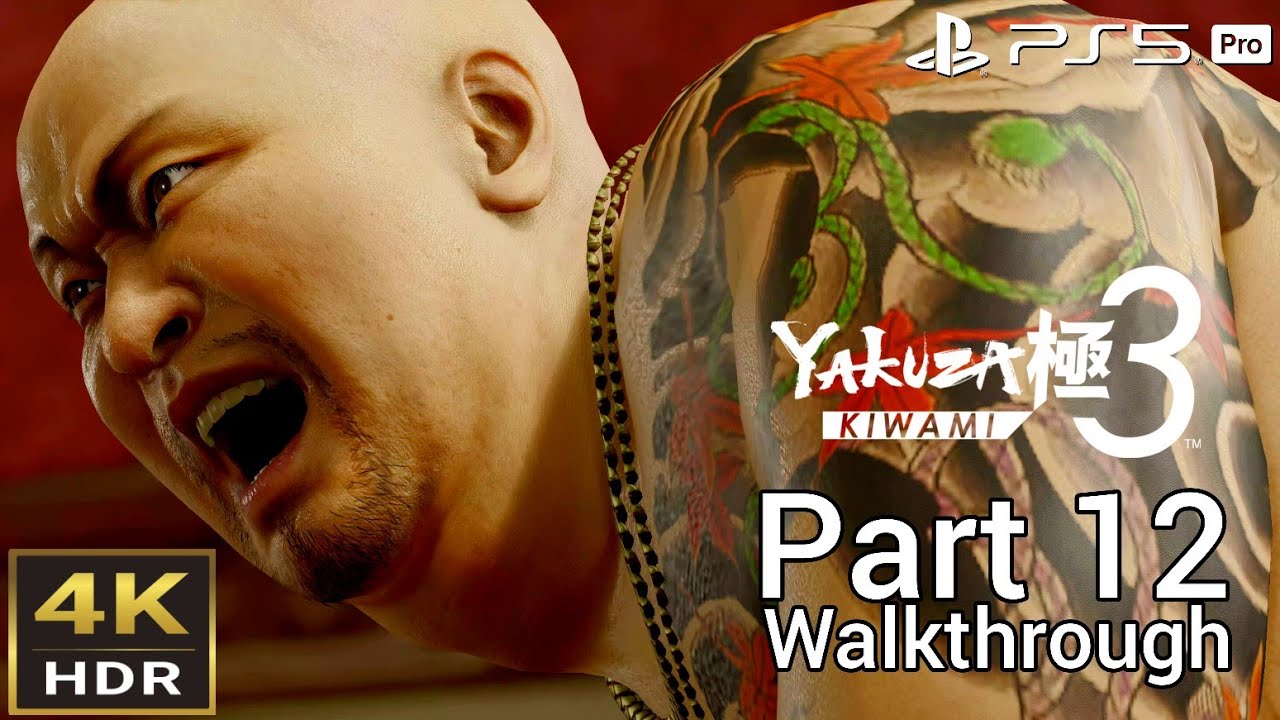 [Walkthrough Part 12] Yakuza Kiwami 3 (Japanese Voice) PS5 Pro 4K HDR