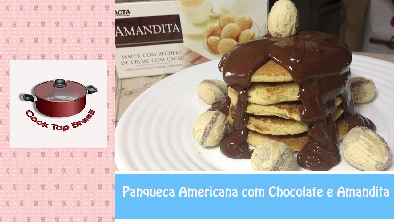 PANQUECA AMERICANA COM CHOCOLATE E AMANDITA |  Cook Top Brasil #153
