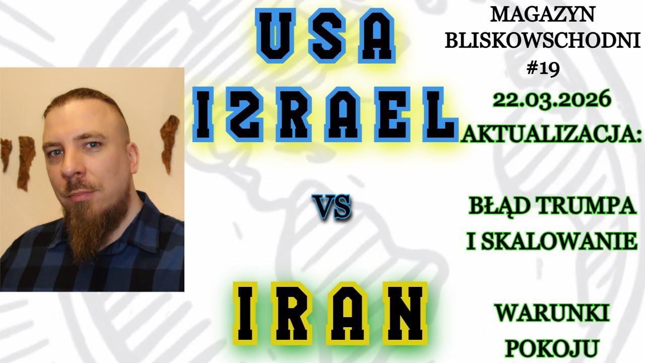MB #19: USA+ vs Iran: Błąd Trumpa; energetyka; skala strat - ?; warunki pokoju