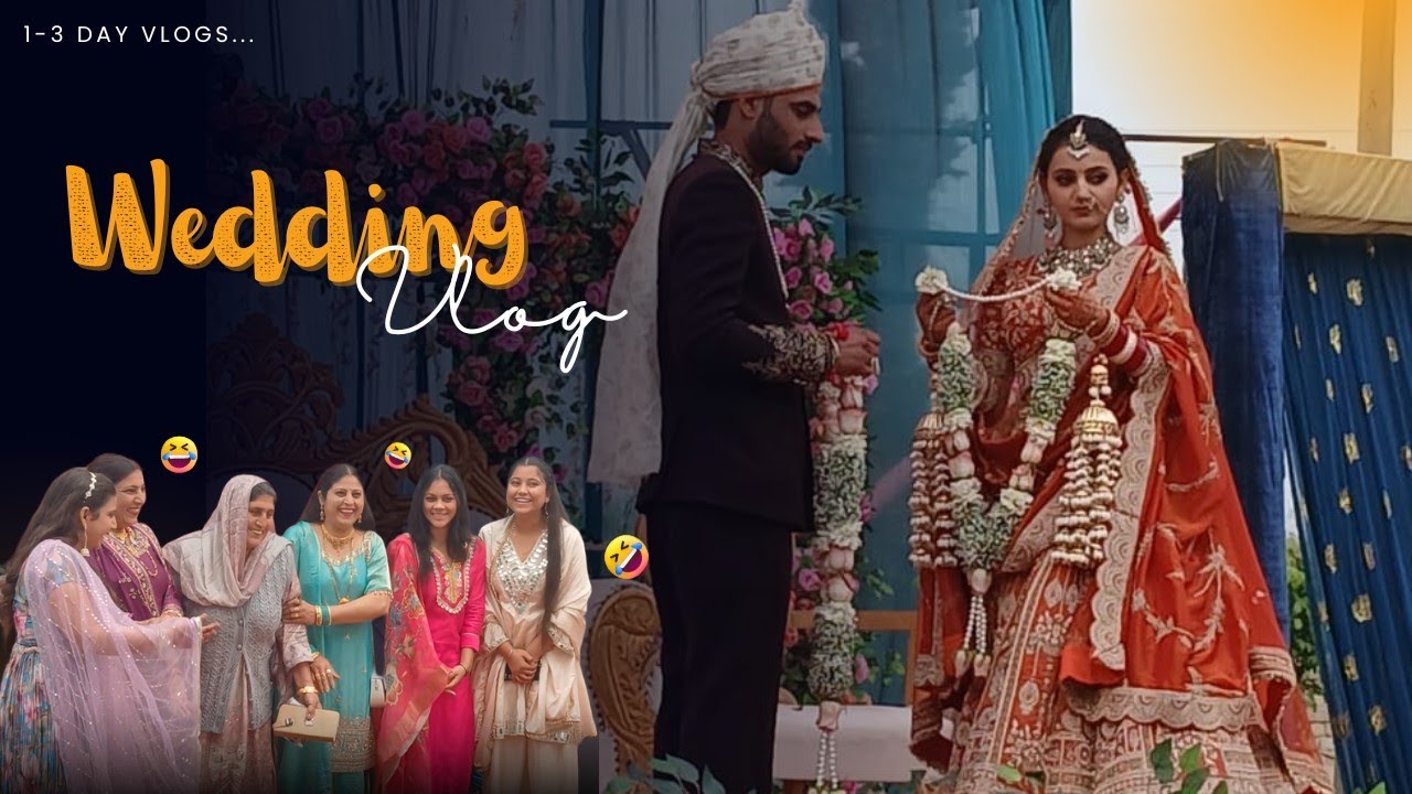 Wedding vlog 🍾 | 1-3 Day vlogs 🗓️ | 📍Sirsa (Haryana) | Preet Kamboj Vlogs 