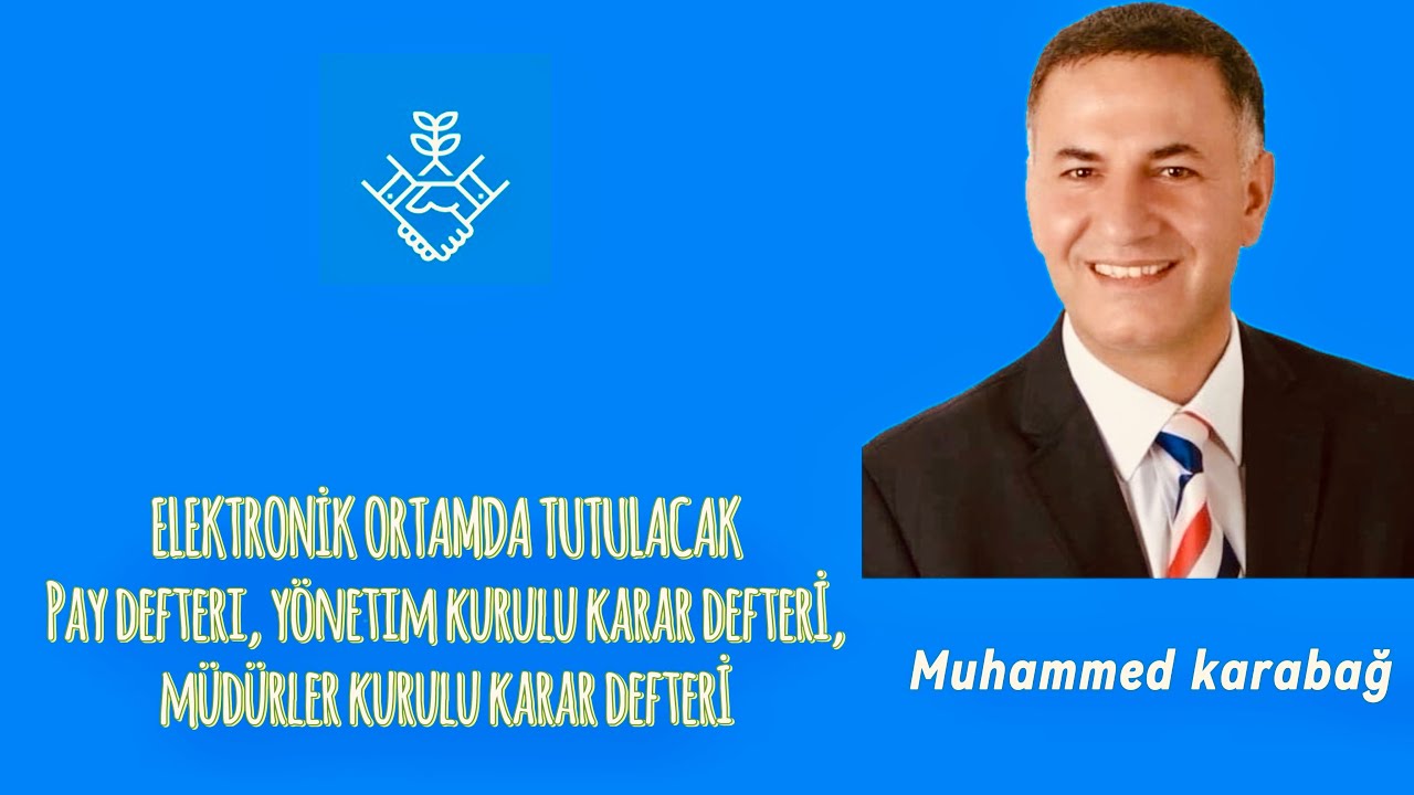 ELEKTRONİK ORTAMDA TUTULACAK Pay defteri, yönetim kurulu karar defteri, müdürler kurulu karar defter