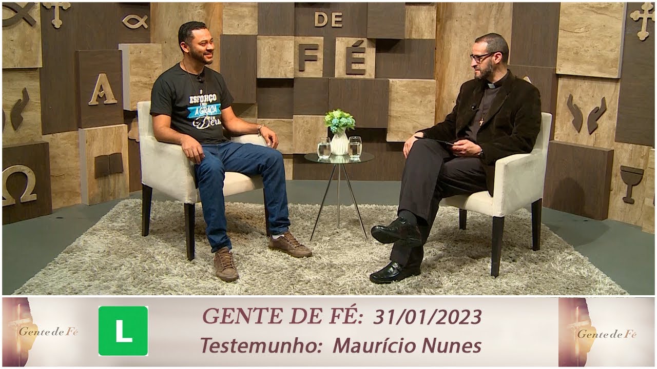 Gente de Fé - Testemunho Maurício Nunes (31/01/2023)
