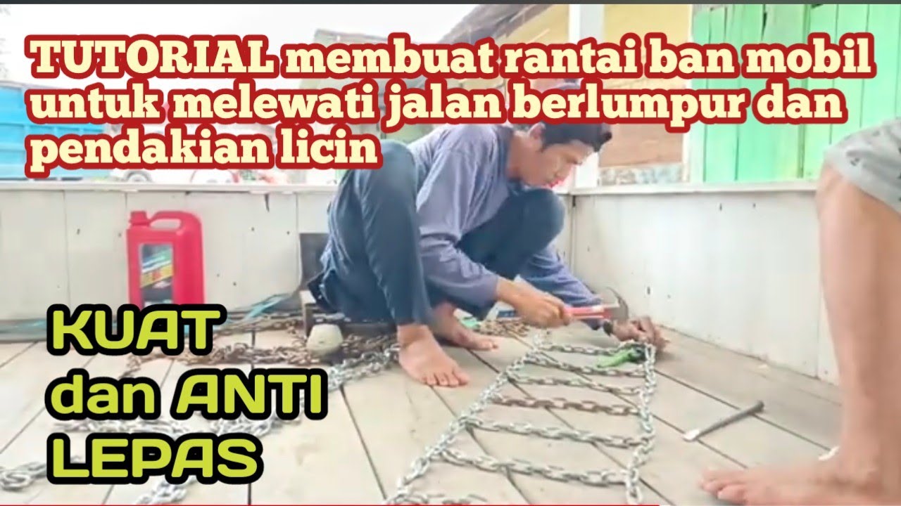 TUTORIAL membuat rantai ban mobil untuk melewati jalan berlumpur dan pendakian licin