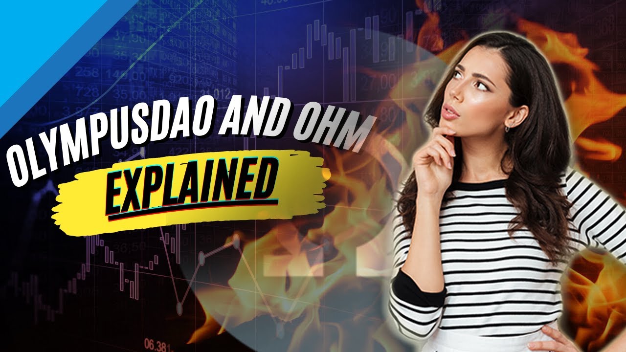 OMG Olympus DAO and OHM - What does it mean!?
