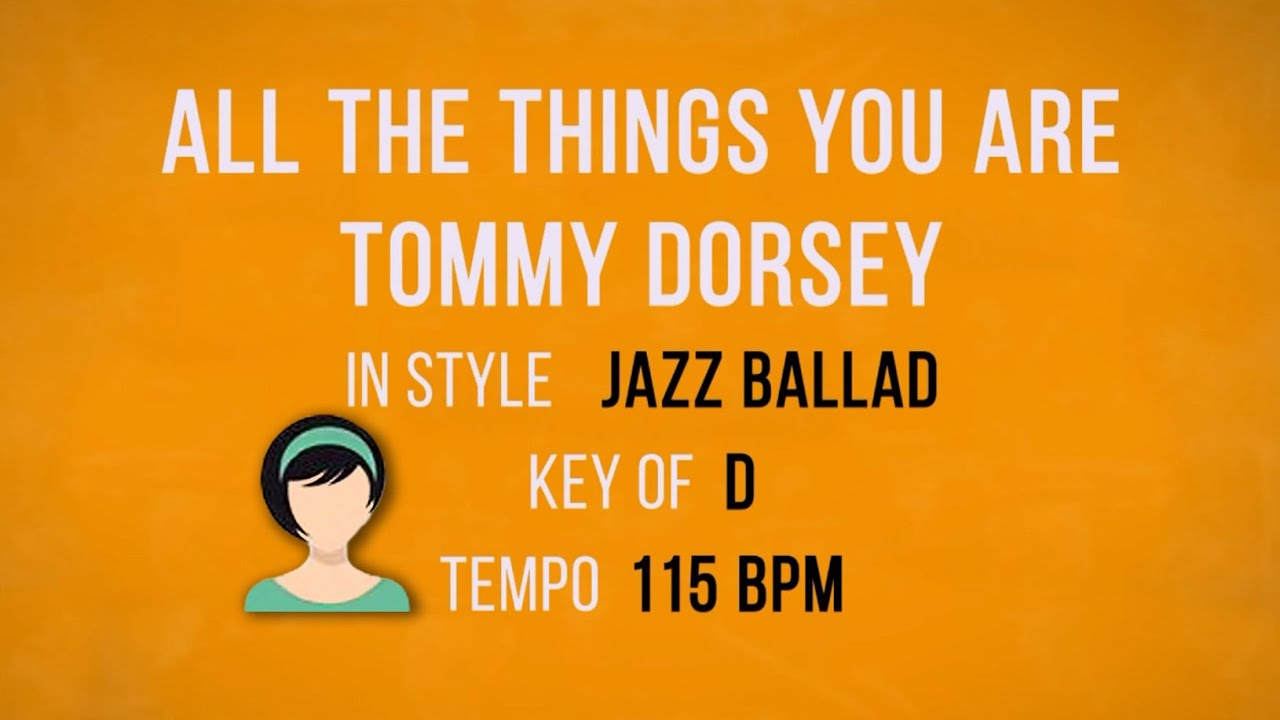 All The Things You Are - Karaoke Female Backing Track