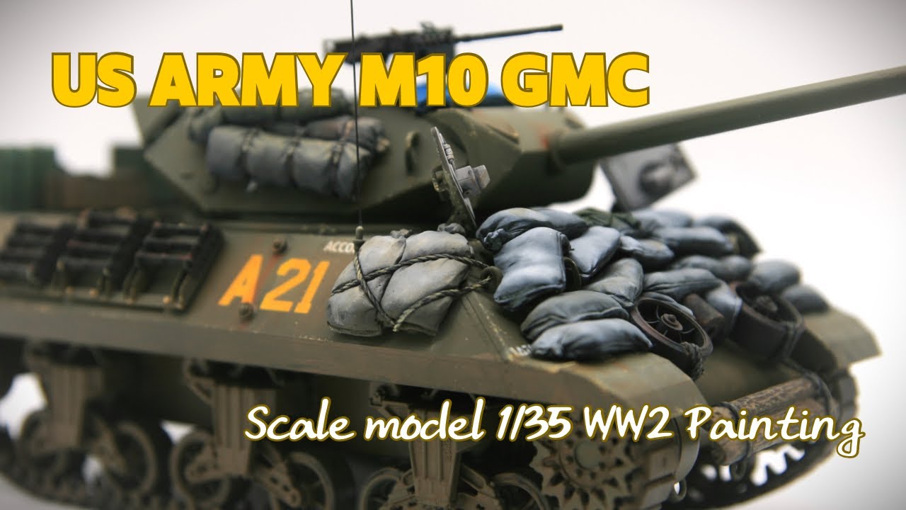 U.S. ARMY M10 GMC Scale model Painting (Part2) 1/35 Academy Tank model