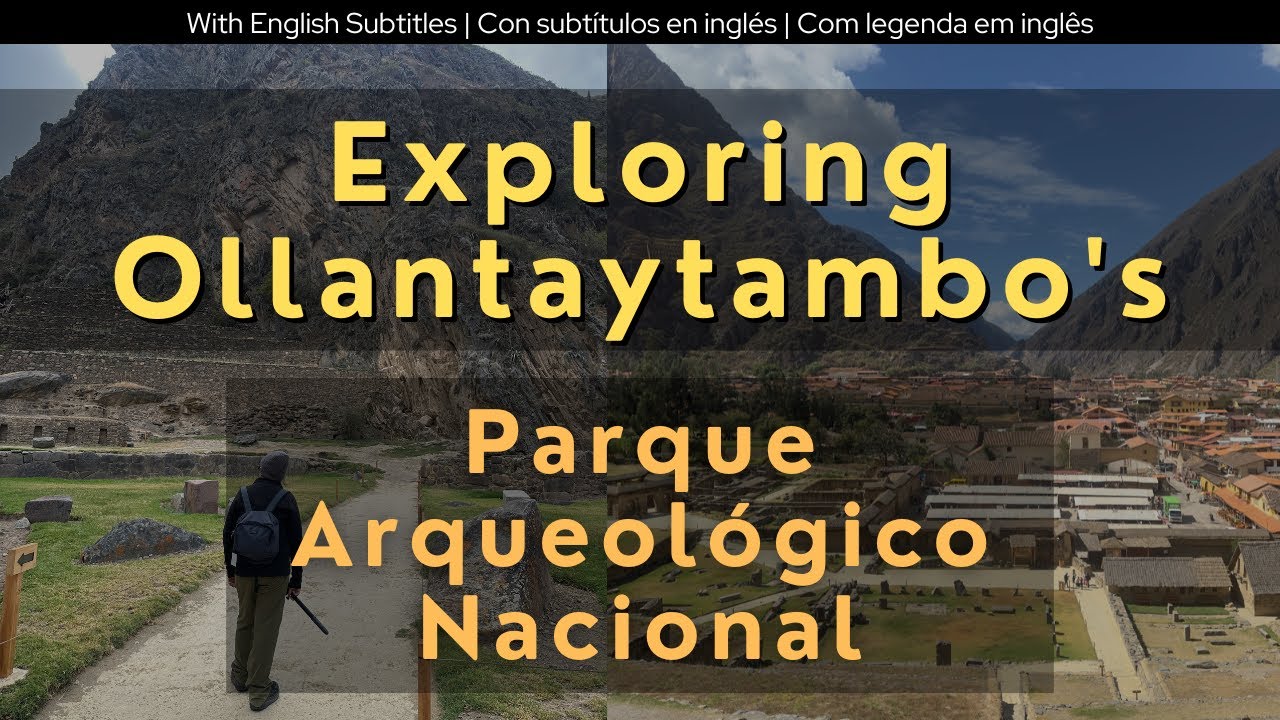 Wandering Through Parque Arqueológico Nacional Ollantaytambo | Peru Travel Series | ENG Sub