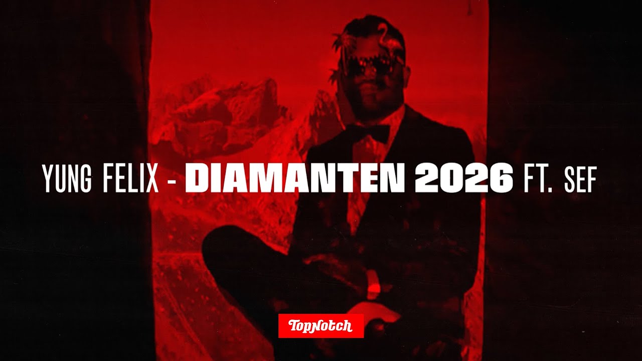 Yung Felix - Diamanten 2026 ft. Sef