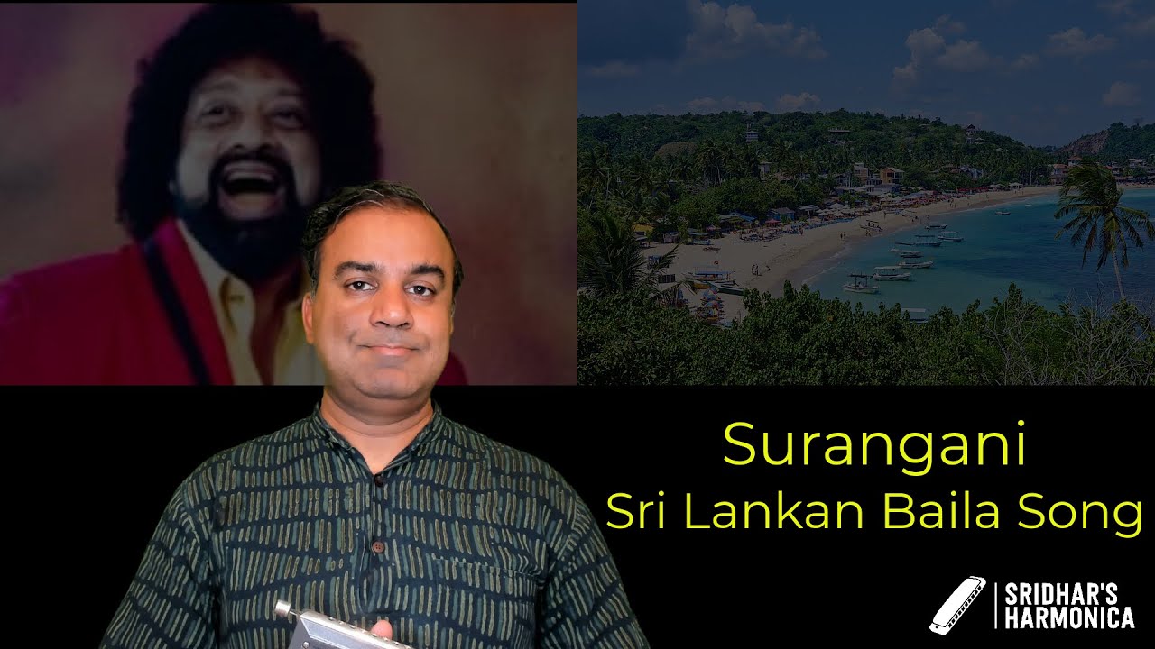 Surangani / Sri Lankan Baila Song / Sridhar's Harmonica