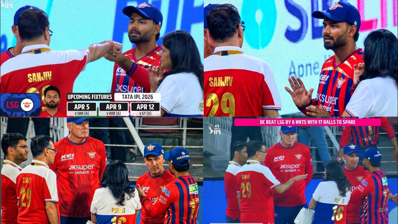 Watch : Sanjiv Goenka Fight With Rishabh Pant & LSG Coaches After LSG Lost to DC 