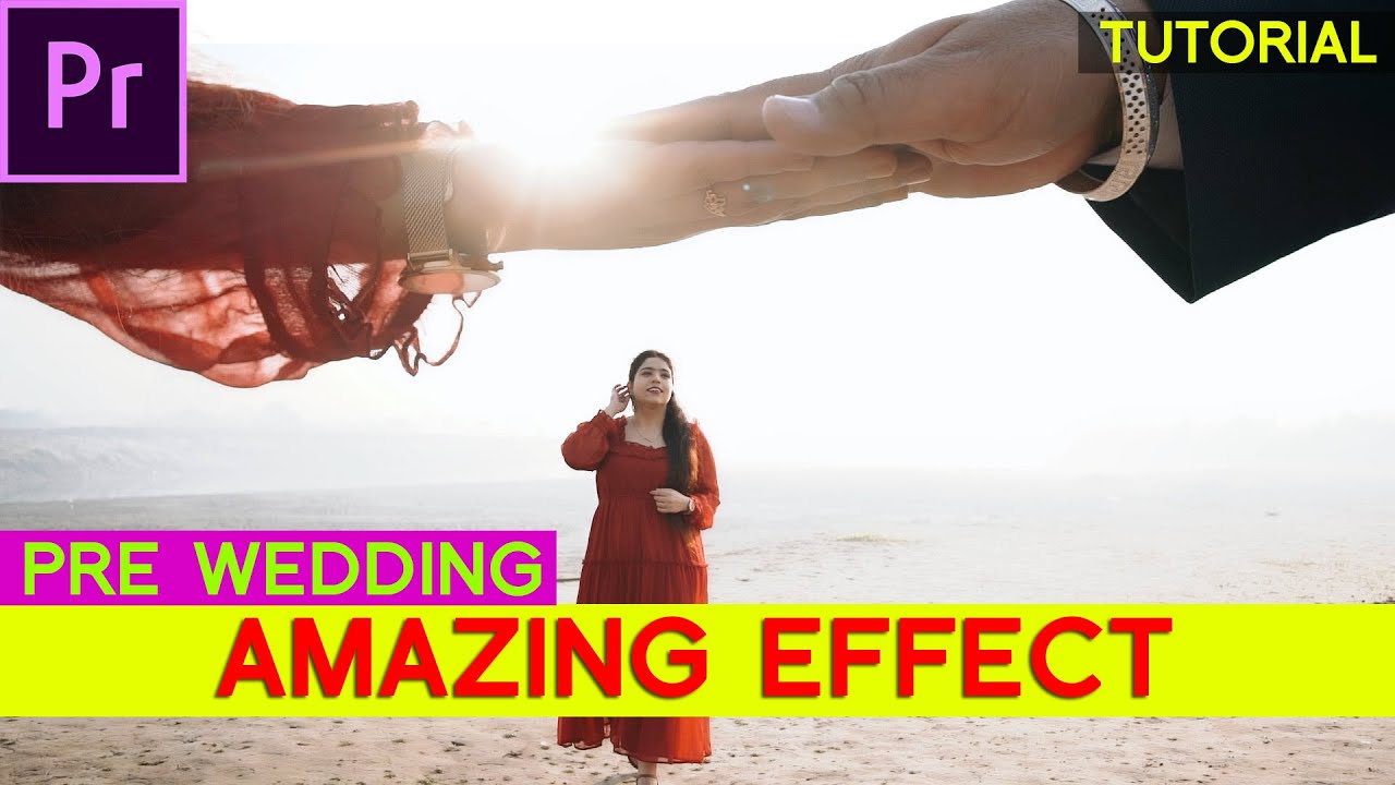 How do I create a prewedding Amazing effect in Premiere PRO CC 2023 ? FASTEST TRICK With in 3 mint
