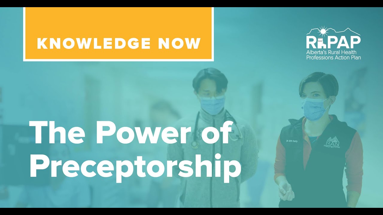 Knowledge Now Series: The Power of Preceptors