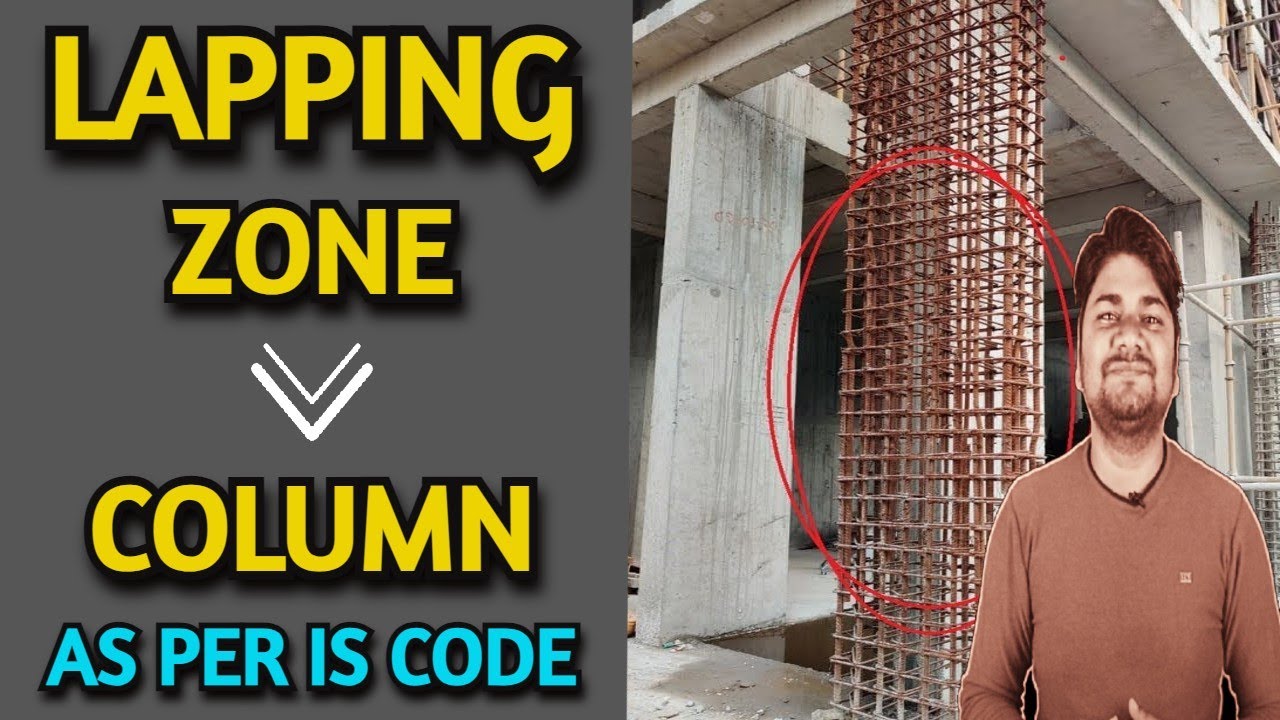 Reinforcement Lapping Zone in Column By Learning Civil Technology