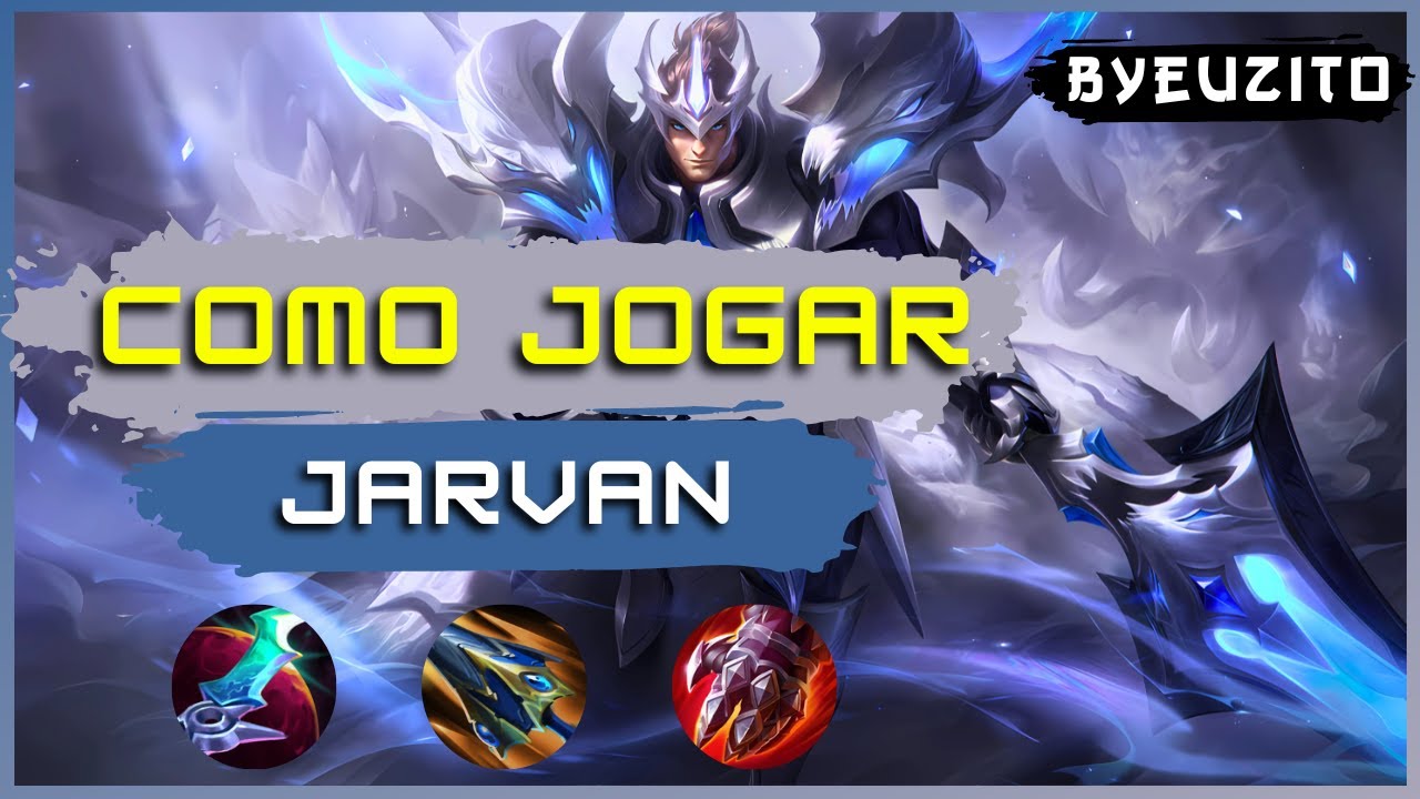 COMO JOGAR DE JARVAN IV [ATUALIZADO] | League of Legends